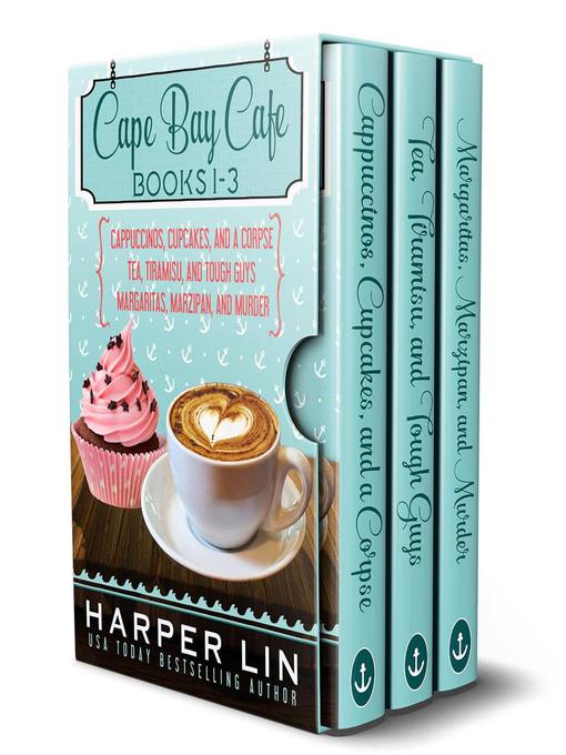 Title details for Cape Bay Cafe Mysteries 3-Book Box Set by Harper Lin - Available